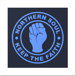 Northern soul keep the faith Posters and Art